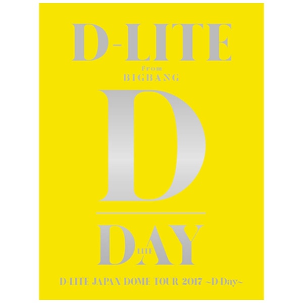 D-LITE （from BIGBANG） D-LITE JAPAN DOME TOUR 2017 ～D-Day～ -DELUXE EDITION-