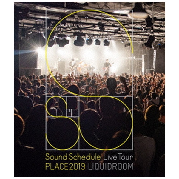 Sound Schedule  Sound Schedule Live Tour “PLACE2019” LIQUIDROOM