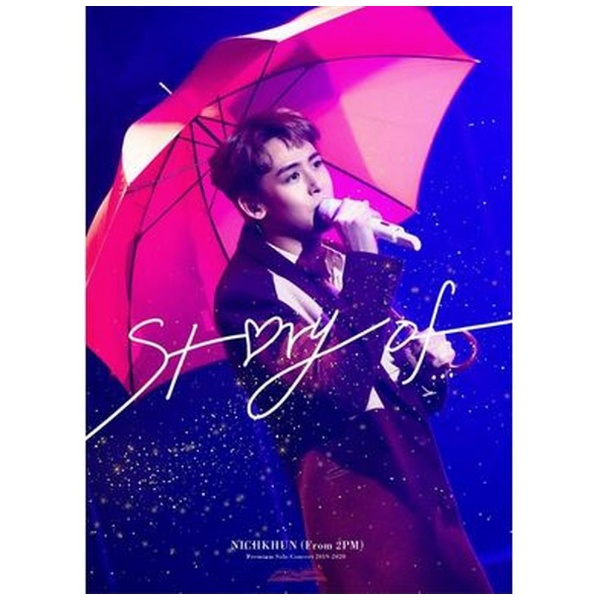 NICHKHUN（From 2PM）  NICHKHUN（From 2PM） Premium Solo Concert 2019-2020 “Story of...” 完全生産限定盤